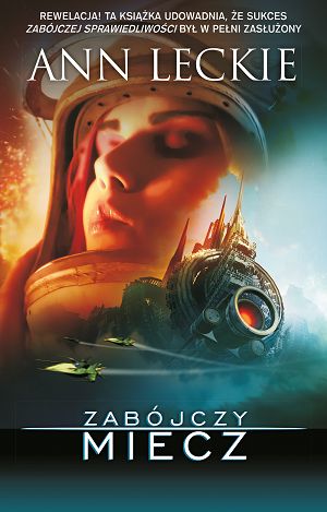 Ann Leckie   Zabojczy miecz 081518,1
